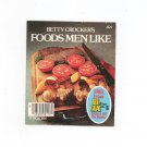 Betty Crockers Foods Men Like Cookbook Vintage 1976
