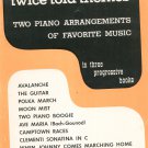 Twice Told Themes Book 1 Two Piano Arrangements Favorite Music Vintage