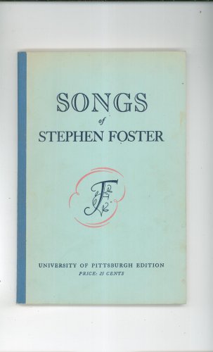 Songs Of Stephen Foster Vintage University Of Pittsburgh Edition 1968