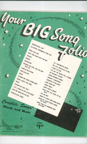Your Big Song Folio Complete Songs Words And Music Mills Music 1954