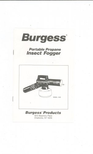 Burgess Portable Propane Insect Fogger Model 1443 Owners Manual With