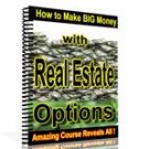 How to Make Big Money with Real Estate Options