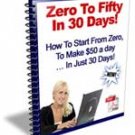 Zero To Fifty In 30 Days