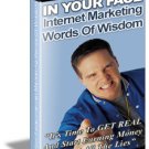 In Your Face Internet Marketing Wisdom