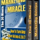 The 30 Minute Marketing Miracle