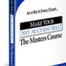 Make Your Net Auction Sell! The Masters Course