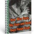 How Nice Guys, Shy Guys and Good Guys Finish First Report