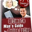 The Ultimate Man's Guide to Online Dating