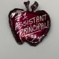 Brooch Pin - "#1 ASSISTANT PRINCIPAL" Apple Red Chrome
