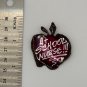 Brooch Pin - "A+ School Nurse" Apple Red Chrome