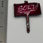 Brooch Pin - "SOLD" Red Chrome
