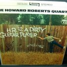 Roberts, Howard - "H.R. Is A Dirty Guitar Player"