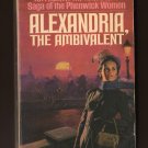 ALEXANDRIA, THE AMBIVALENT Saga of the Phenwick Women by Katheryn Kimbrough Book #36 PB s1660 ALEXANDRIA, THE AMBIVALENT Saga of the Phenwick Women by Katheryn Kimbrough Book #36 PB s1660