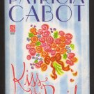 Kiss The Bride by Patricia Cabot Victorian Romance First Printing pb s1553 Kiss The Bride by Patricia Cabot Victorian Romance First Printing pb s1553