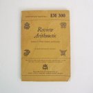 Review Arithmetic Whole Numbers and Fractions  U.S. Armed Forces EM 300  WWII  s0457