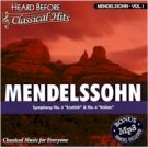 MENDELSSOHN V1 (HEARD BEFORE CLASS HITS)
