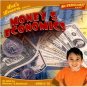 LETS LEARN: MONEY AND ECONOMICS
