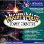 MIGHTY MATH - COSMIC GEOMETRY (JC)