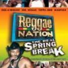 Reggae Nation - The Real Spring Break