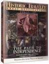 Historic Traveler: The Path to Independence