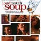Loudmouth Soup