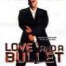 Love and a Bullet