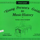 Young Person's Guide To Music History First Level