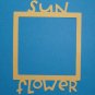 4" Customized Sun Flower Frame