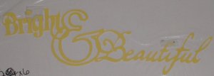 2" Tinker Bell Bright & Beautiful Saying