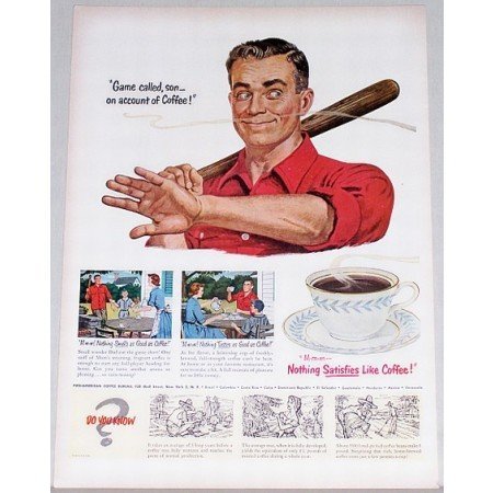 1951 Nothing Satisfies Like Coffee Color Art Print Ad - Game Called