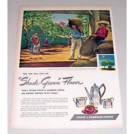 1946 Chase & Sanborn Coffee Color Art Print Ad - Shade Grown Flavor