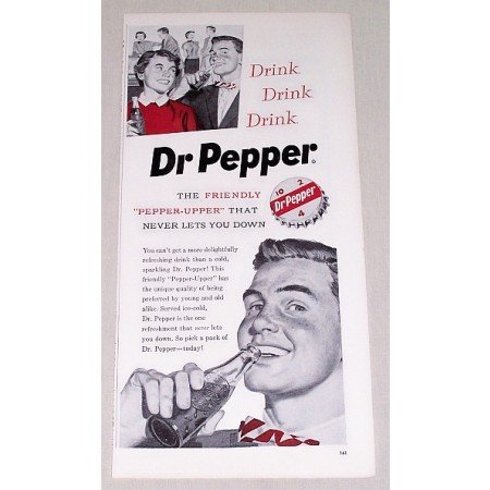 1954 Dr Pepper Soda Print Ad - Drink Drink Drink