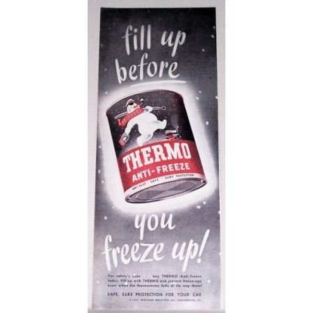 1947 Thermo Anti-Freeze Vintage Color Print Ad - Fill Up Before You Freeze