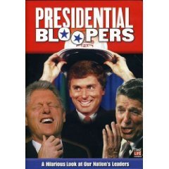 Presidential Bloopers