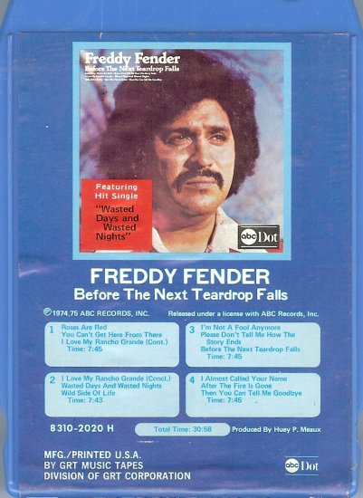 Freddy Fender -Before The Next Teardrop Falls 8-track tape