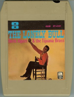 Herb Alpert The Tijuana Brass The Lonely Bull 8 Track Tape