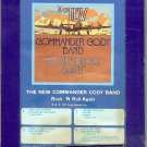 The New Commander Cody Band - Rock 'n Roll Again 1977 GRT ARISTA 8-track tape