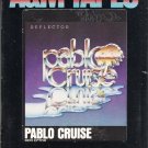 Pablo Cruise - Reflector 1981 A&M Sealed T10 8-TRACK TAPE