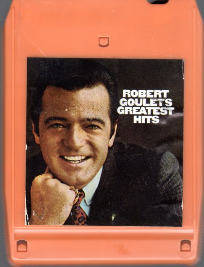 Robert Goulet - Greatest Hits 8-track tape