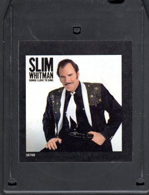 Slim Whitman - Songs I Love To Sing 1980 8-track tape