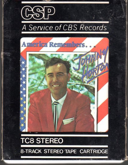 Johnny Horton - America Remembers Johnny Horton 8-track tape