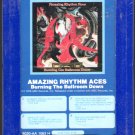 Amazing Rhythm Aces - Burning The Ballroom Down Sealed 8-track tape