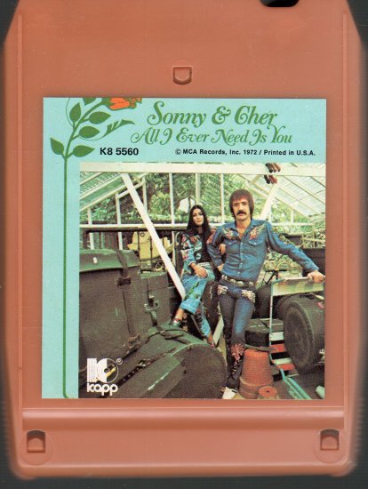 Sonny & Cher - All I Ever Need Is You 8-track tape