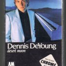 Dennis DeYoung - Desert Moon Cassette Tape