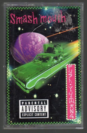 Smash Mouth - Fush Yu Mang PA Cassette Tape