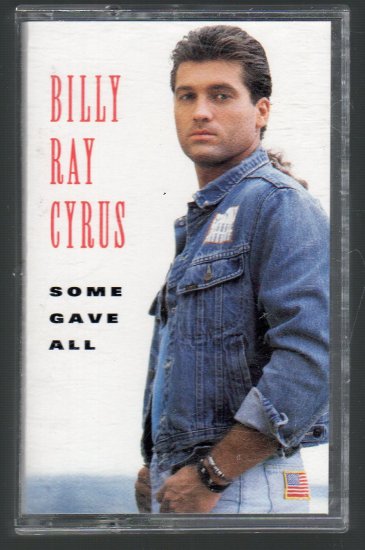 Billy Ray Cyrus - Some Gave All Cassette Tape