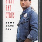 Billy Ray Cyrus - Some Gave All Cassette Tape