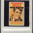 Dean Martin - Somewhere There's A Someone 1966 LEAR Reprise 8-track tape
