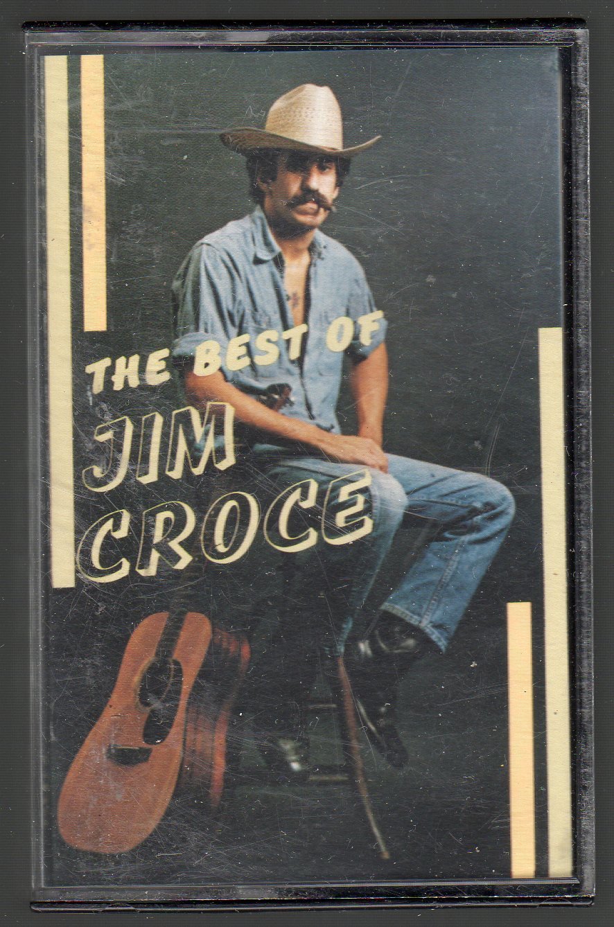 Jim Croce - The Best Of Cassette Tape