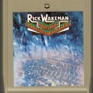 Rick Wakeman - Journey To The Centre Of The Earth 8-track tape